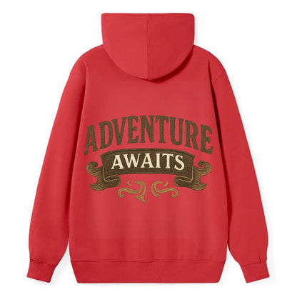 Bold typography design - "ADVENTURE AWAITS" - excitement ahead, ready for - Classic Pullover Hoodie - Red