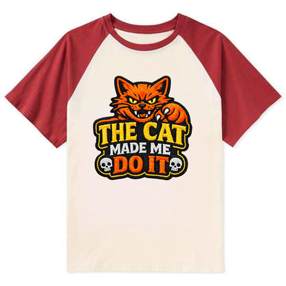 THE CAT MADE ME DO IT - mischievous cat in orange , blame the cat - Contrast Raglan T-shirt - Red