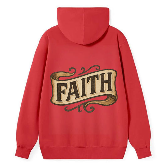 Bold typography design - "FAITH" - trust in the unseen, spiritual strength - Classic Pullover Hoodie - Red