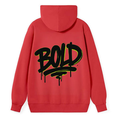 Bold typography design - "BOLD" - courageous, standing out - Classic Pullover Hoodie - Red