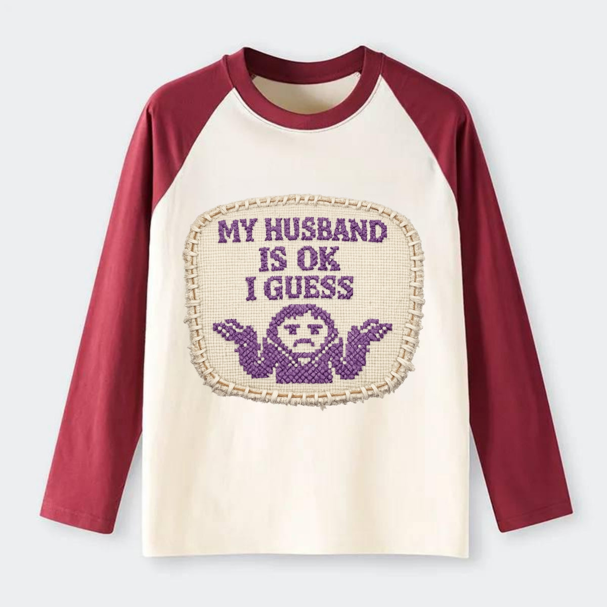MY HUSBAND IS OK I GUESS - purple ok shrug - purple - mediocre husband - Raglan Long Sleeve T-Shirt - Red