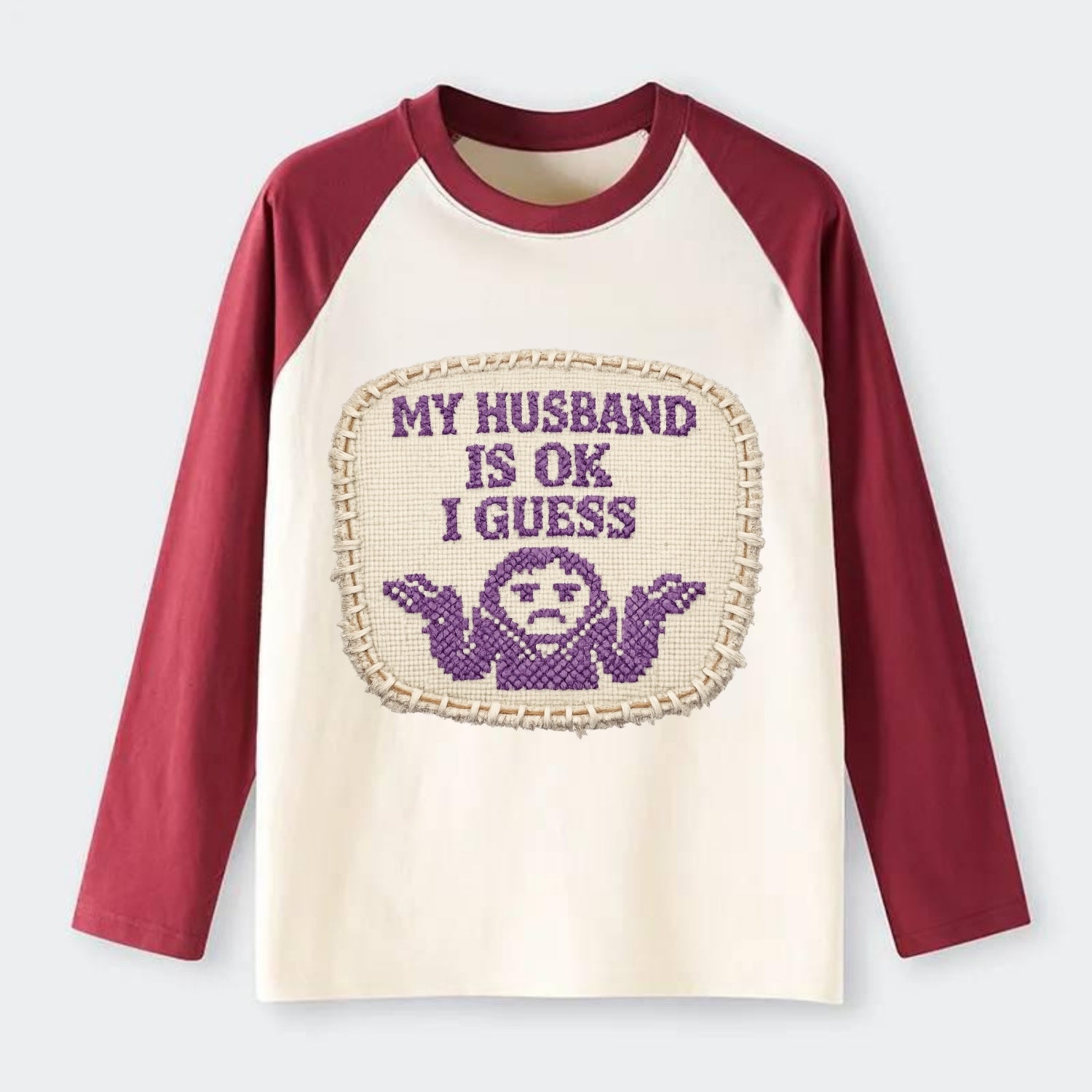 MY HUSBAND IS OK I GUESS - purple ok shrug - purple - mediocre husband - Raglan Long Sleeve T-Shirt - Red