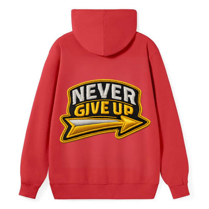 NEVER GIVE UP - bold text with arrow in gold , determination - Classic Pullover Hoodie - Red