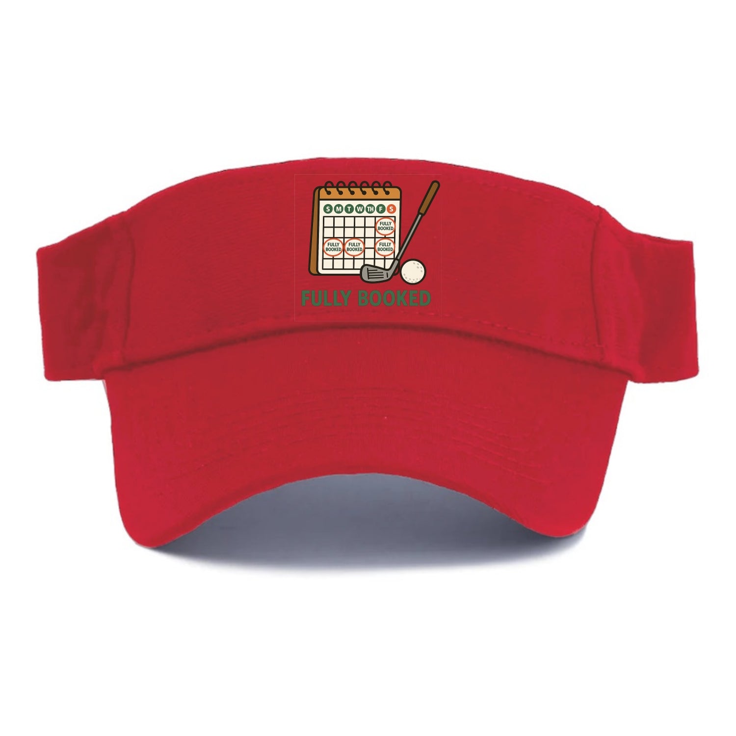Calendar with every weekend marked for golf - "Fully Booked" - golf obsession - Visor - Red