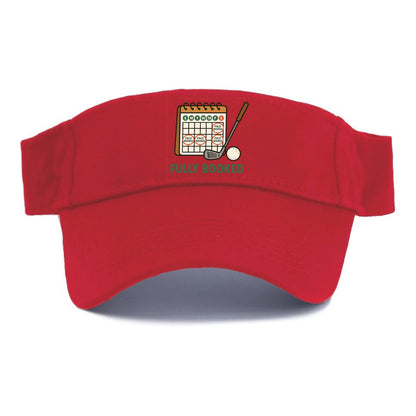 Calendar with every weekend marked for golf - "Fully Booked" - golf obsession - Visor - Red