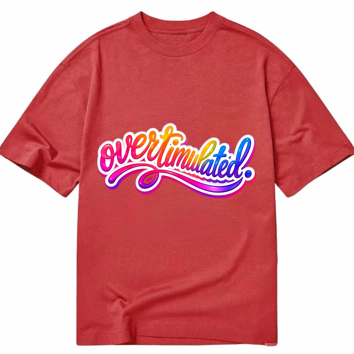 Overstimulated - Classic T-shirt - Red
