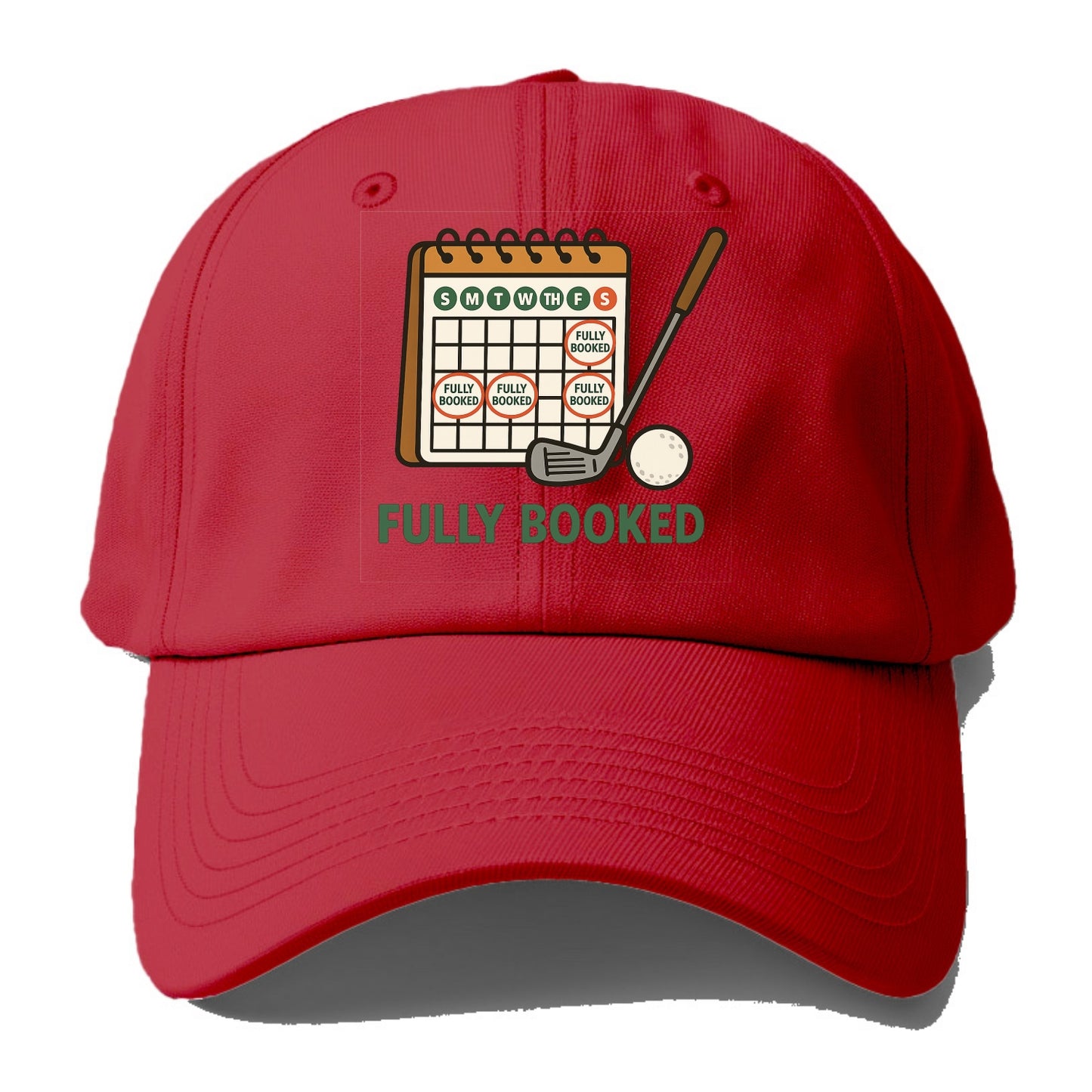 Calendar with every weekend marked for golf - "Fully Booked" - golf obsession - Baseball Cap - Red