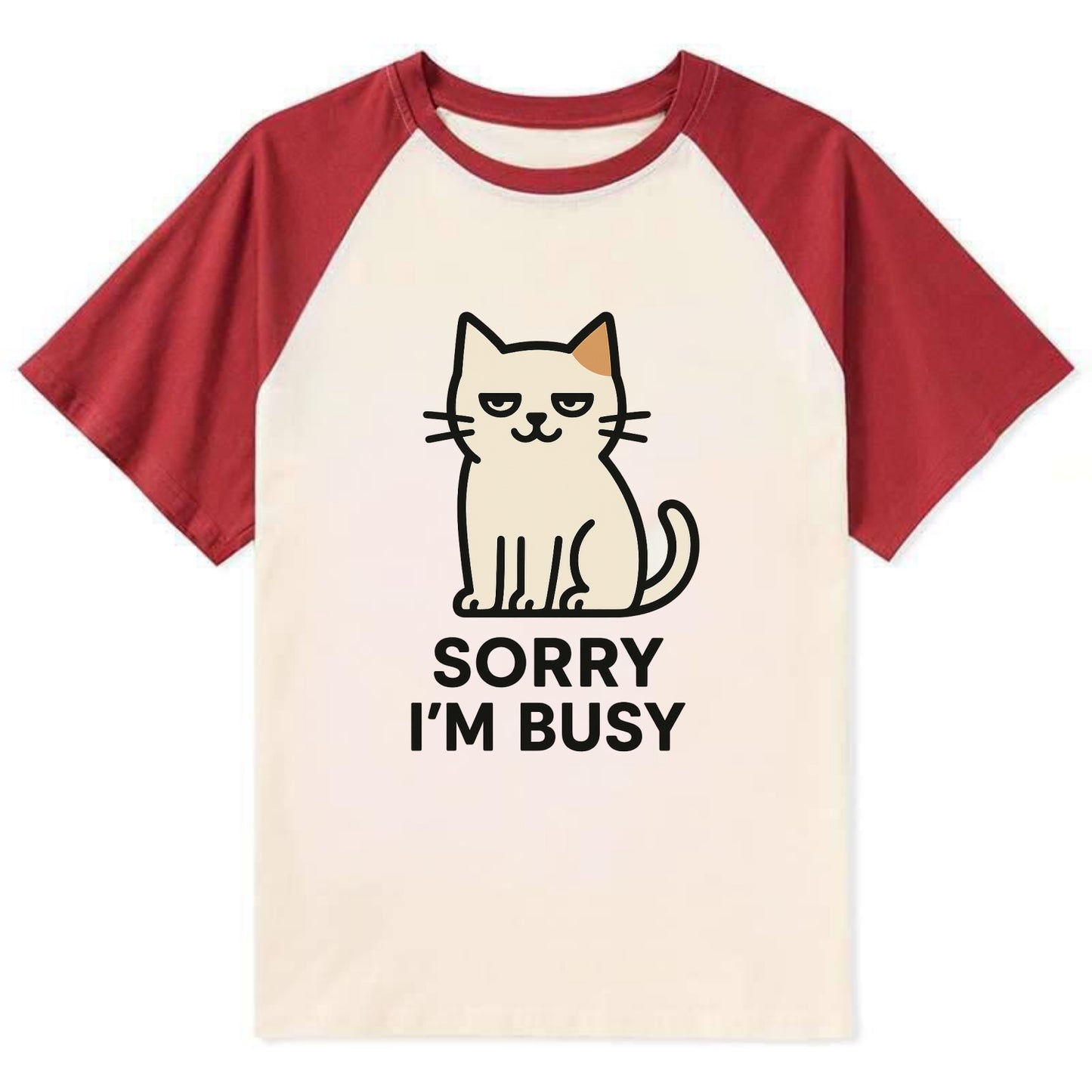 Cat sitting alone looking content - "SORRY I'M BUSY" - not sorry at all - Contrast Raglan T-shirt - Red