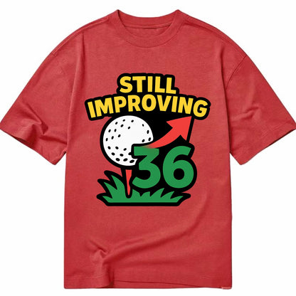 Handicap number getting higher with arrow - "Still Improving" - optimistic - Classic T-shirt - Red