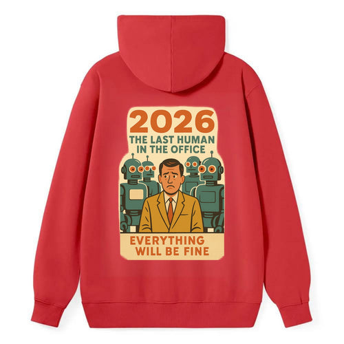 Single human worker surrounded by robot coworkers - The last human in - Classic Pullover Hoodie