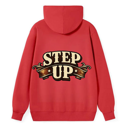 Bold typography design - "STEP UP" - rise to occasion, take charge - Classic Pullover Hoodie - Red