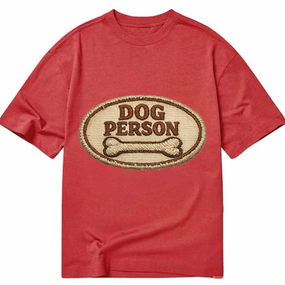 DOG PERSON - simple text with bone in brown , team dog - Classic T-shirt - Red
