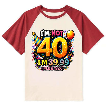 Not 40 Plus Tax - Contrast Raglan T-shirt - Red