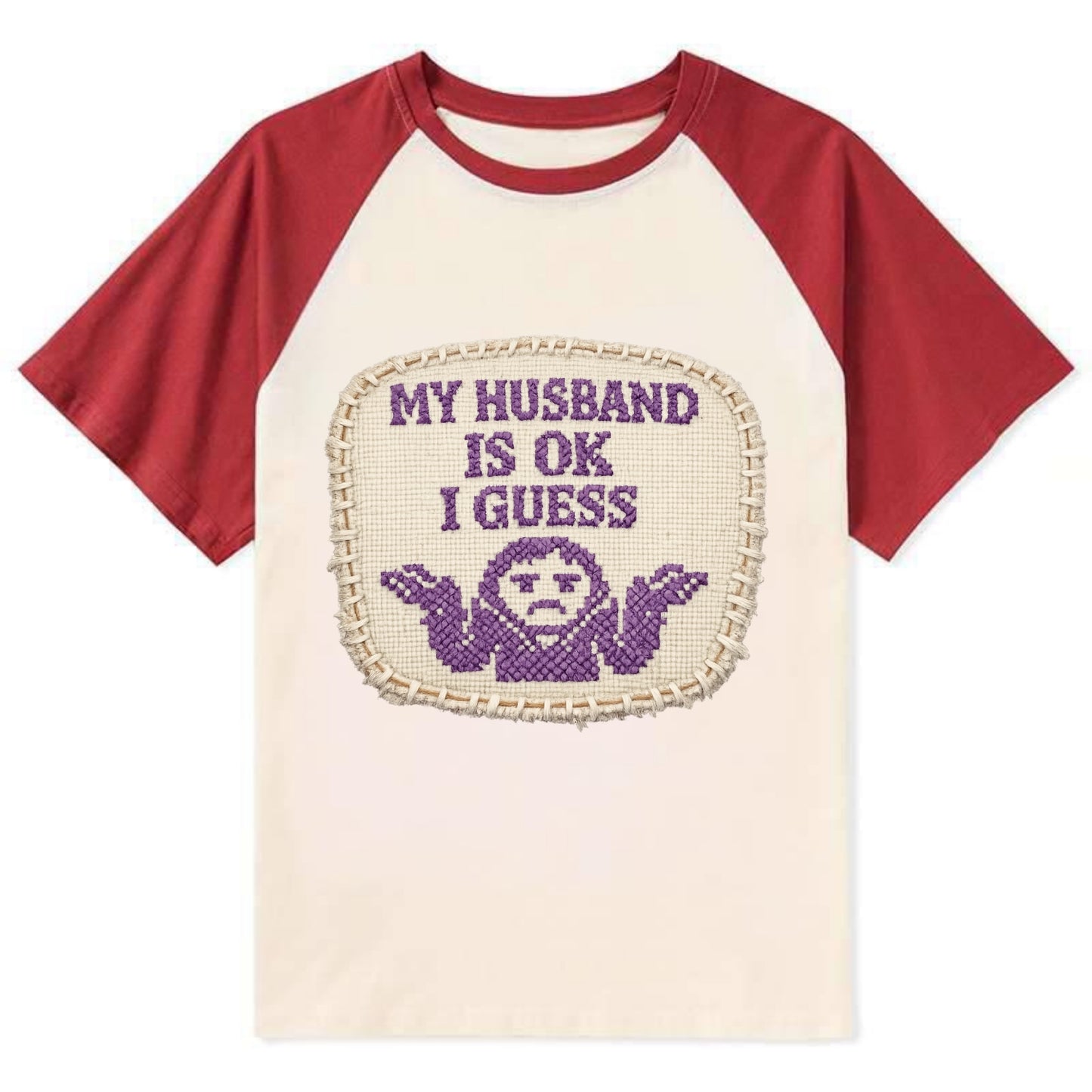 MY HUSBAND IS OK I GUESS - purple ok shrug - purple - mediocre husband - Contrast Raglan T-shirt - Red