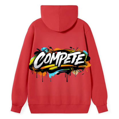 Bold typography design - "COMPETE" - competitive spirit, love the game - Classic Pullover Hoodie - Red
