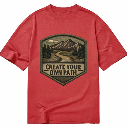 CREATE YOUR OWN PATH - trail with text in brown , independence - Classic T-shirt - Red