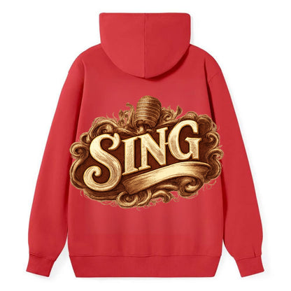 Bold typography design - "SING" - vocal expression, musical soul - Classic Pullover Hoodie - Red