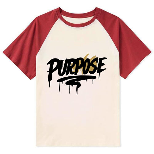 Bold typography design - PURPOSE - reason for being - Contrast Raglan T-shirt