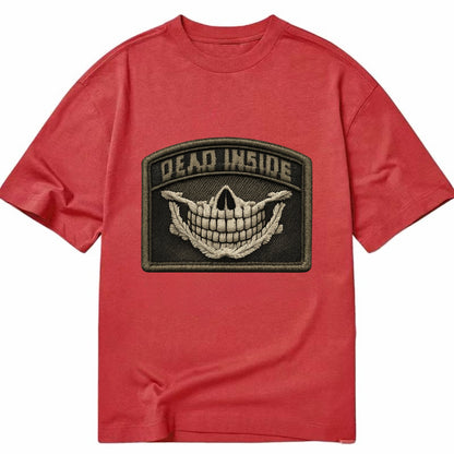 DEAD INSIDE SMILE - skeleton smile in white , dark humor - Classic T-shirt - Red