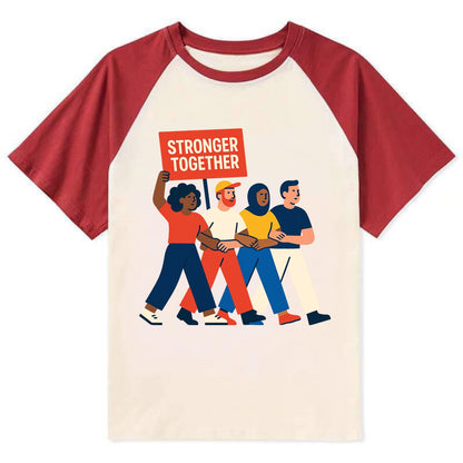 Peaceful protesters marching with linked arms - "Stronger Together" - - Contrast Raglan T-shirt - Red