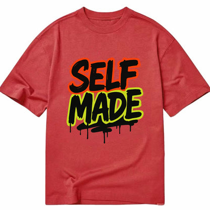 Bold typography design - "SELF MADE" - built from nothing, earned success - Classic T-shirt - Red