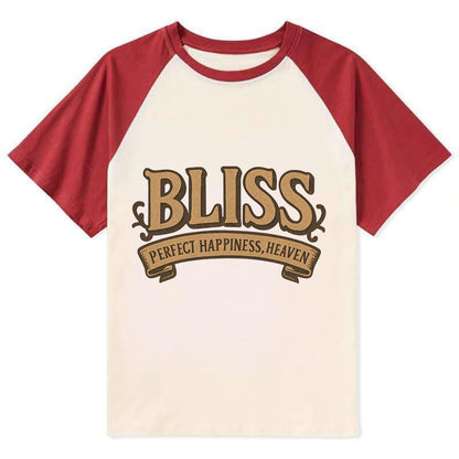 Bold typography design - "BLISS" - perfect happiness, heaven - Contrast Raglan T-shirt - Red