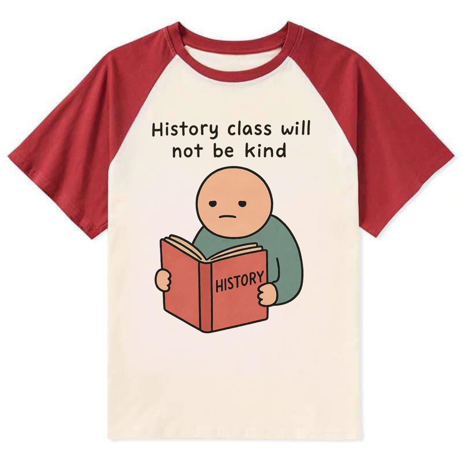 Future history book with cringe - "History class will not be kind" - Contrast Raglan T-shirt - Red