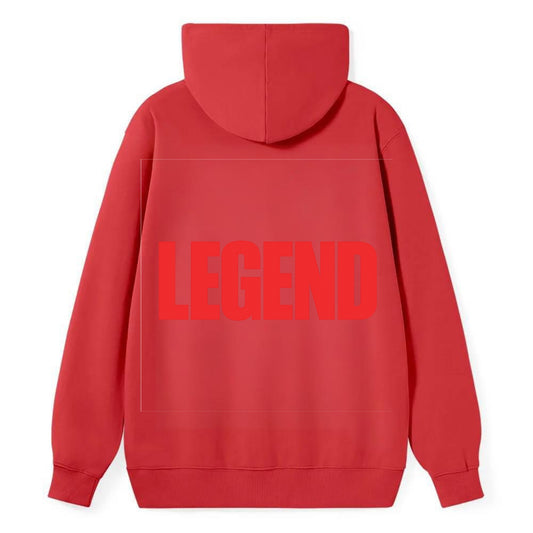 Bold typography design - "LEGEND" - remarkable person, iconic status - Classic Pullover Hoodie - Red