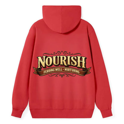 Bold typography design - "NOURISH" - feeding well, nurturing - Classic Pullover Hoodie - Red