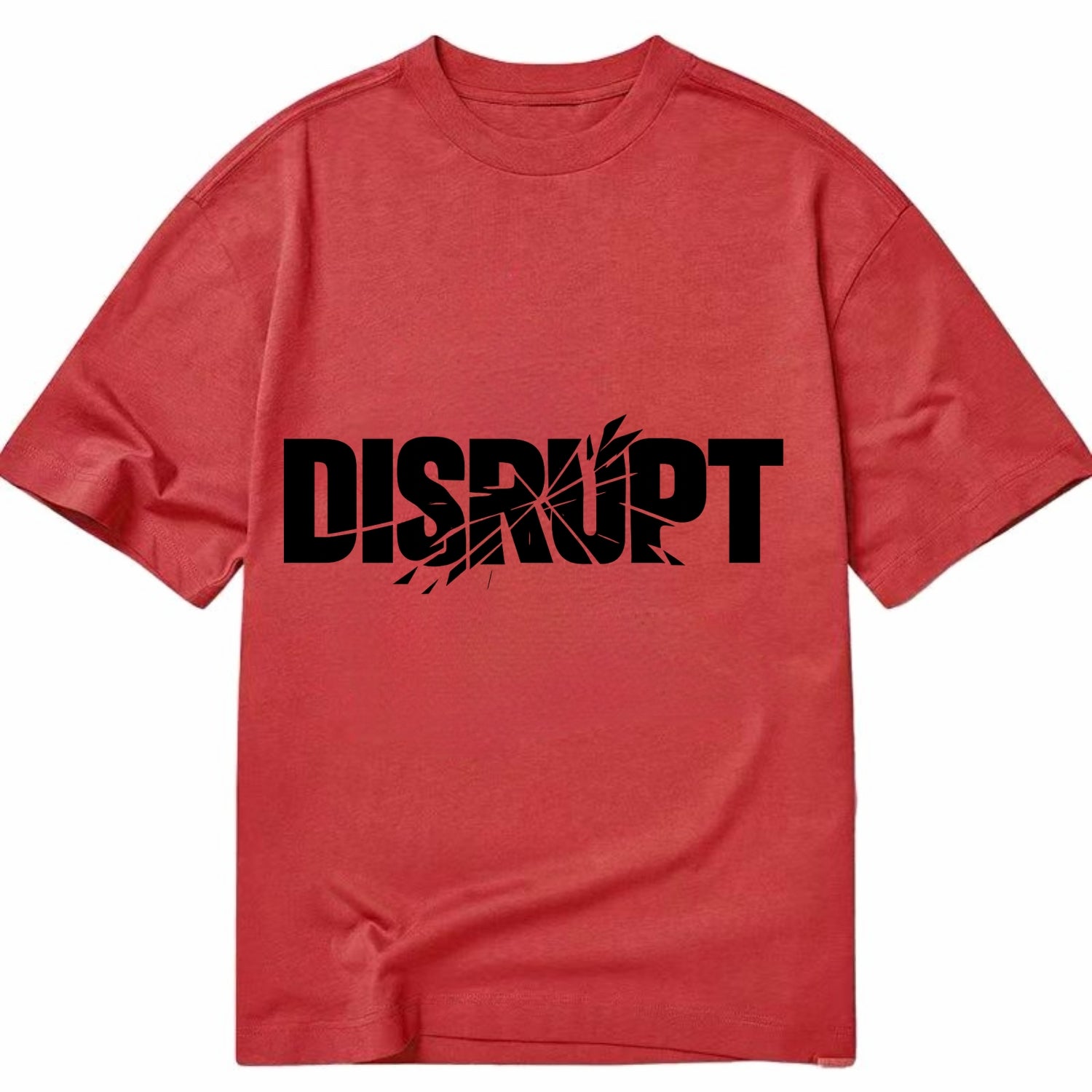 Bold typography design - "DISRUPT" - breaking patterns, changing game - Classic T-shirt - Red