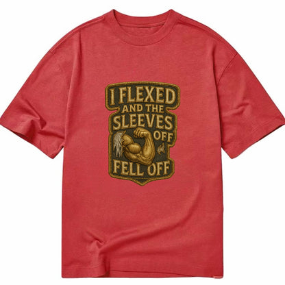 I Flexed and The Sleeves Fell Off  - Classic T-shirt - Red
