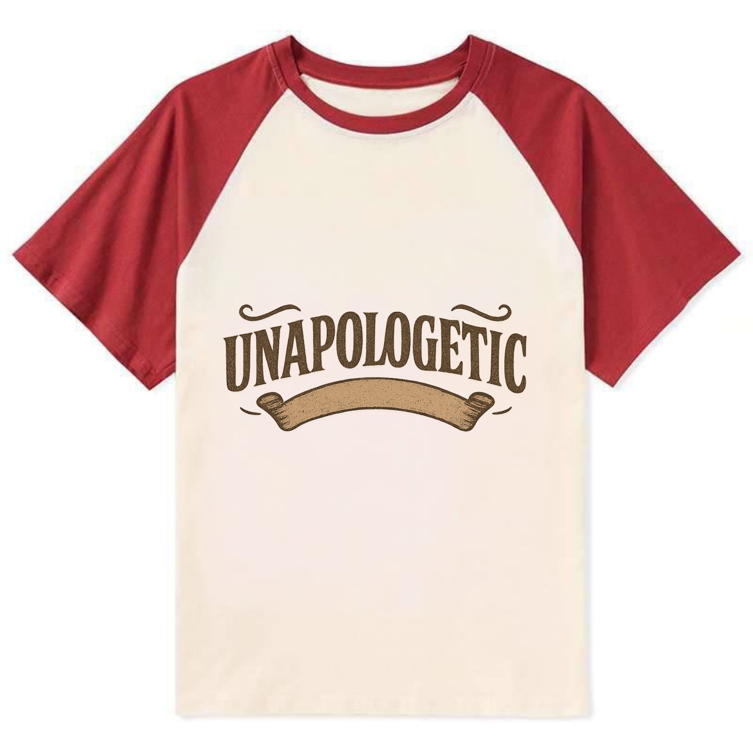 Bold typography design - "UNAPOLOGETIC" - no regrets, owning it - Contrast Raglan T-shirt - Red