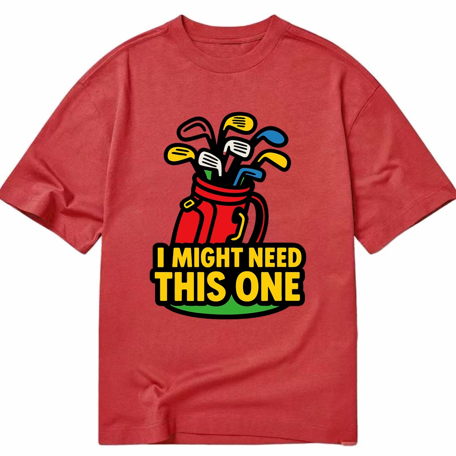 Golf bag overflowing with too many clubs - "I Might Need This One" - gear - Classic T-shirt - Red