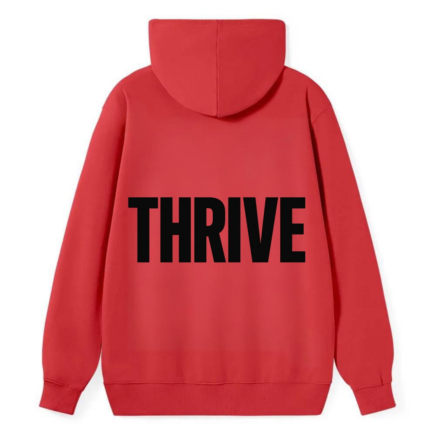Bold typography design - "THRIVE" - flourishing, doing well - Classic Pullover Hoodie - Red