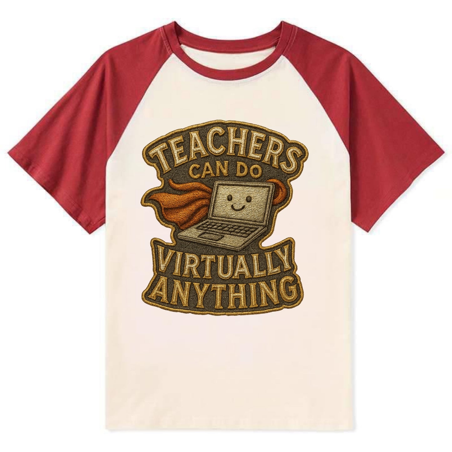 Teachers Can Do Virtually Anything  - Contrast Raglan T-shirt - Red