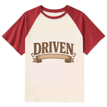 Bold typography design - "DRIVEN" - motivated, focused on goals - Contrast Raglan T-shirt - Red