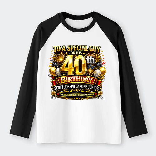 Special 40th Birthday - Raglan Long Sleeve T-Shirt