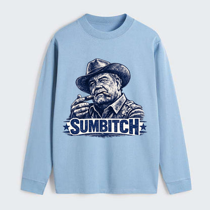 Sumbitch - Classic Long Sleeve Shirt
