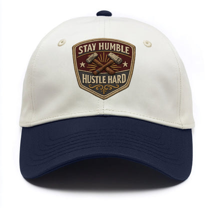 STAY HUMBLE HUSTLE HARD - text in silver , work ethic - Two Tone Cap