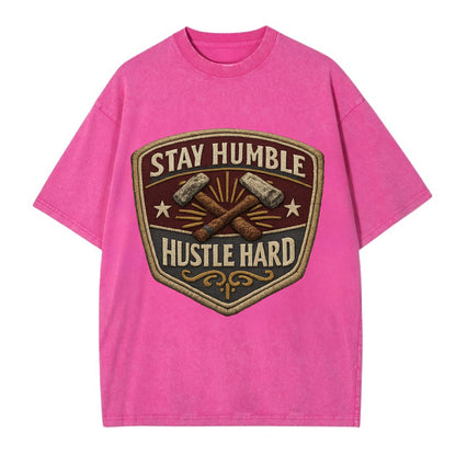STAY HUMBLE HUSTLE HARD - text in silver , work ethic - Vintage T-shirt
