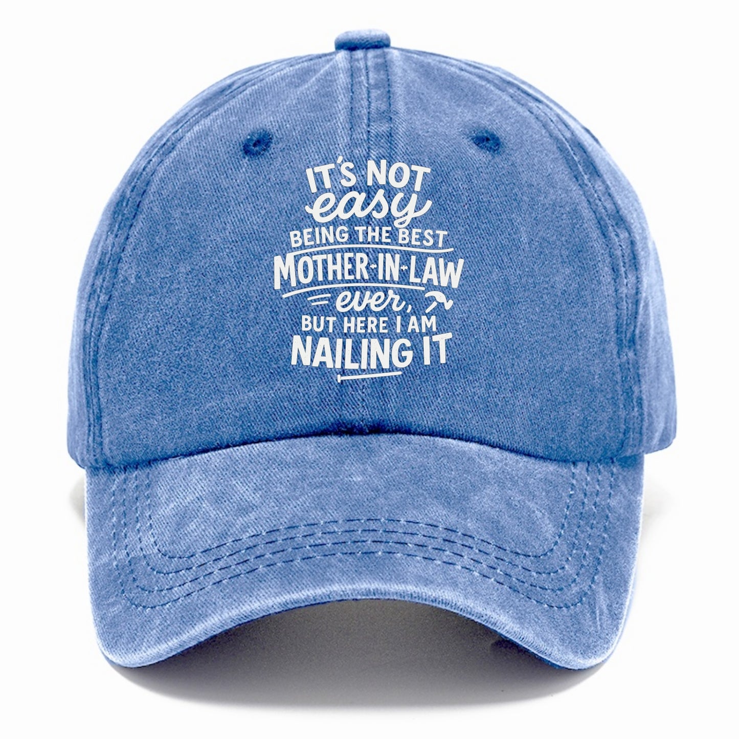 It's not easy being the best STEPDAD ever, but here I am nailing it - Classic Cap - Summer Sky(Blue)