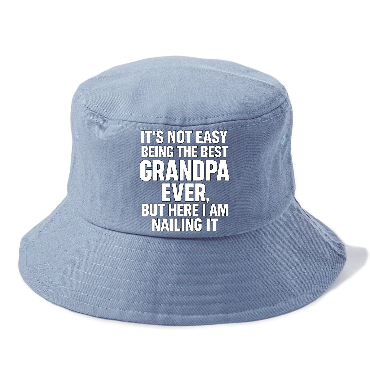 It's not easy being the best GRANDMA ever, but here I am nailing it - Bucket Hat - Summer Sky(Blue)