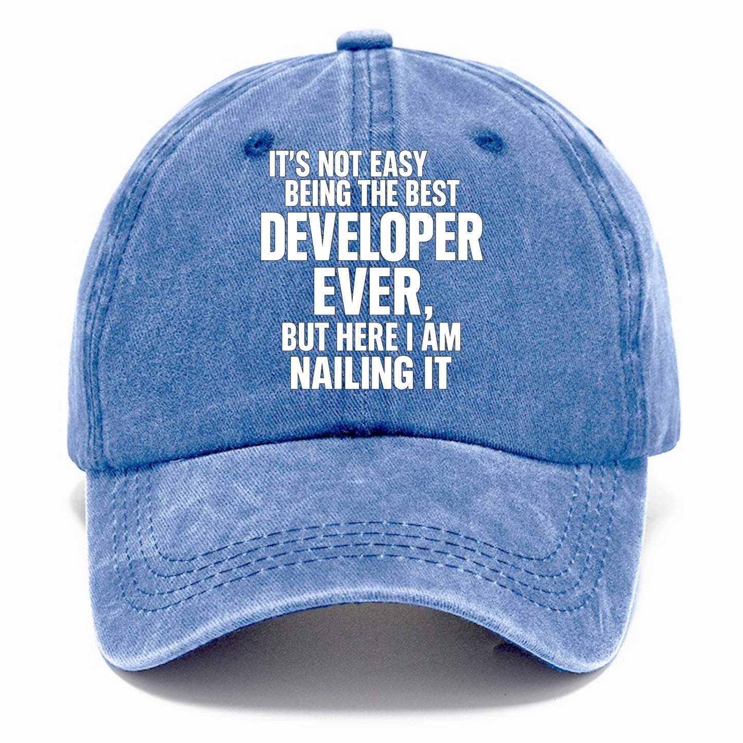 It's not easy being the best DEVELOPER ever, but here I am nailing it - Classic Cap - Summer Sky(Blue)