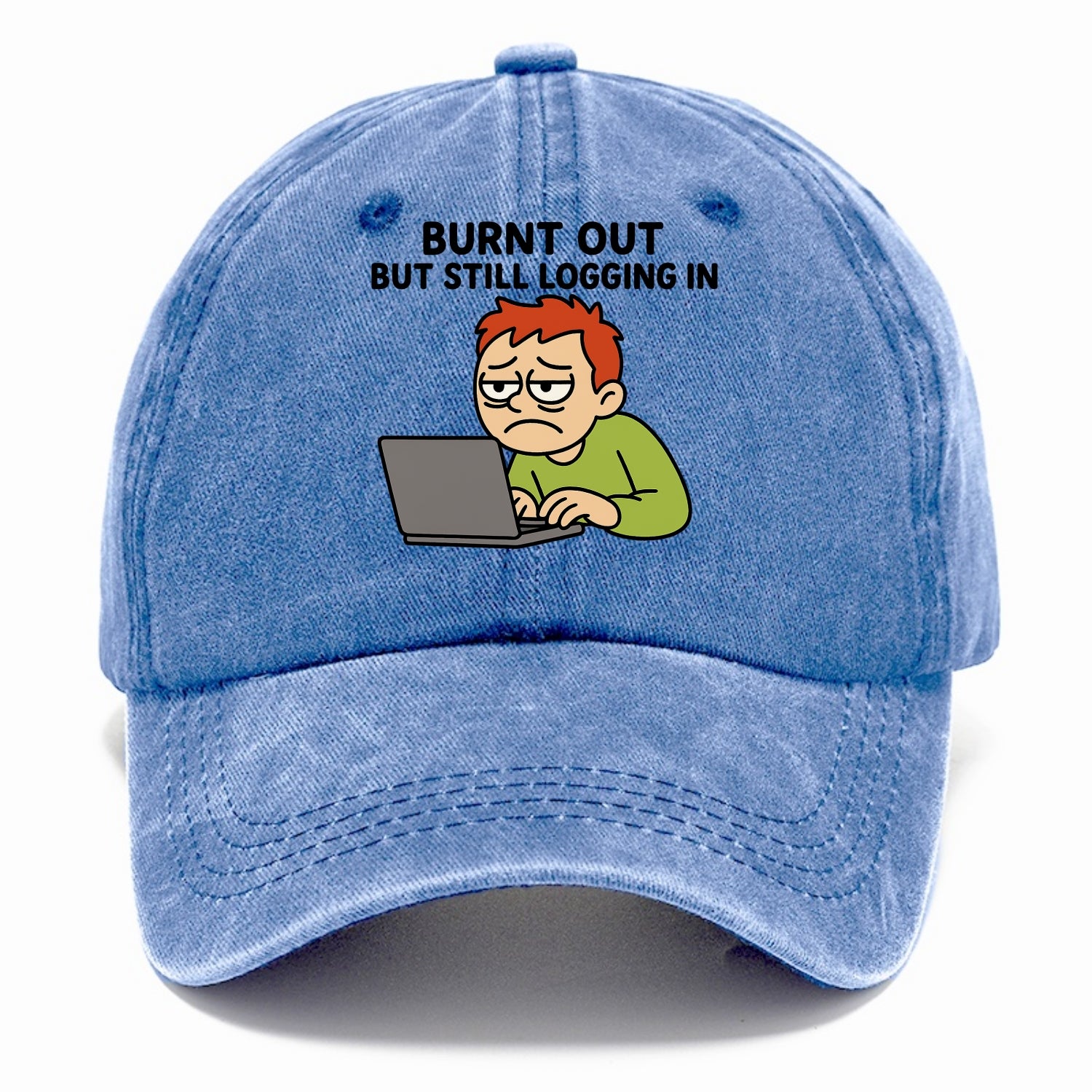 Burnt out person still typing - "Burnt out but still logging in" - hustle culture - Classic Cap - Summer Sky(Blue)