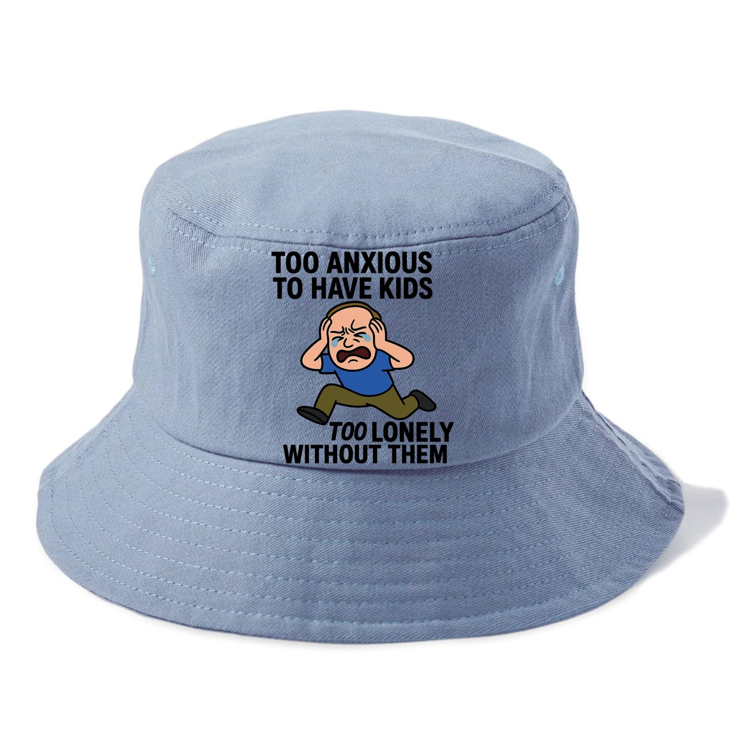 Person paralyzed between two fears - "Too anxious to have kids, too lonely without - Bucket Hat - Summer Sky(Blue)