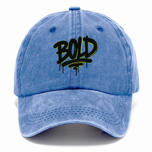Bold typography design - BOLD - courageous, standing out - Classic Cap
