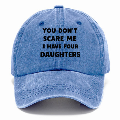 You Don't Scare Me I Have Four Daughters - Classic Cap - Summer Sky(Blue)