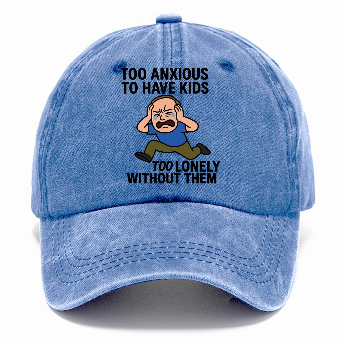 Person paralyzed between two fears - "Too anxious to have kids, too lonely without - Classic Cap - Summer Sky(Blue)