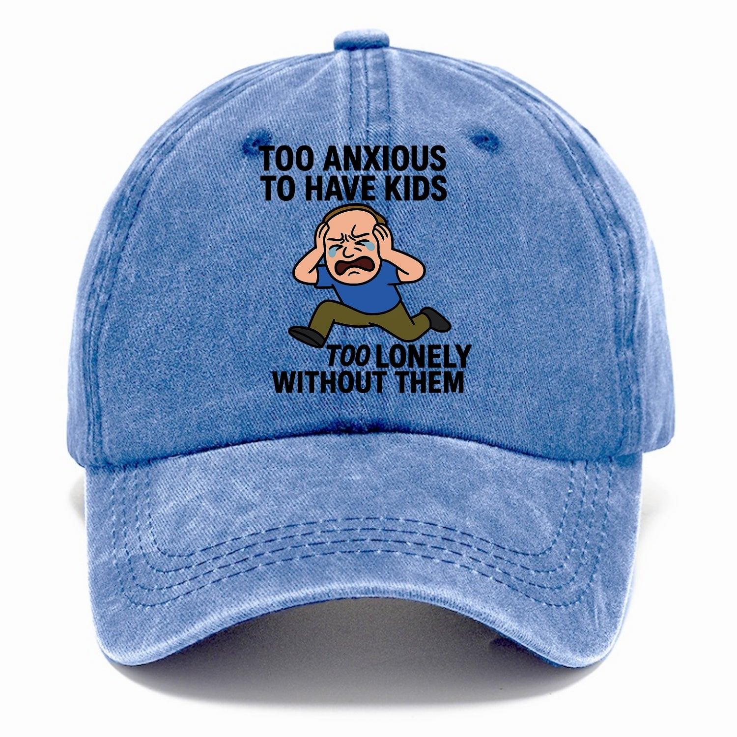 Person paralyzed between two fears - "Too anxious to have kids, too lonely without - Classic Cap - Summer Sky(Blue)