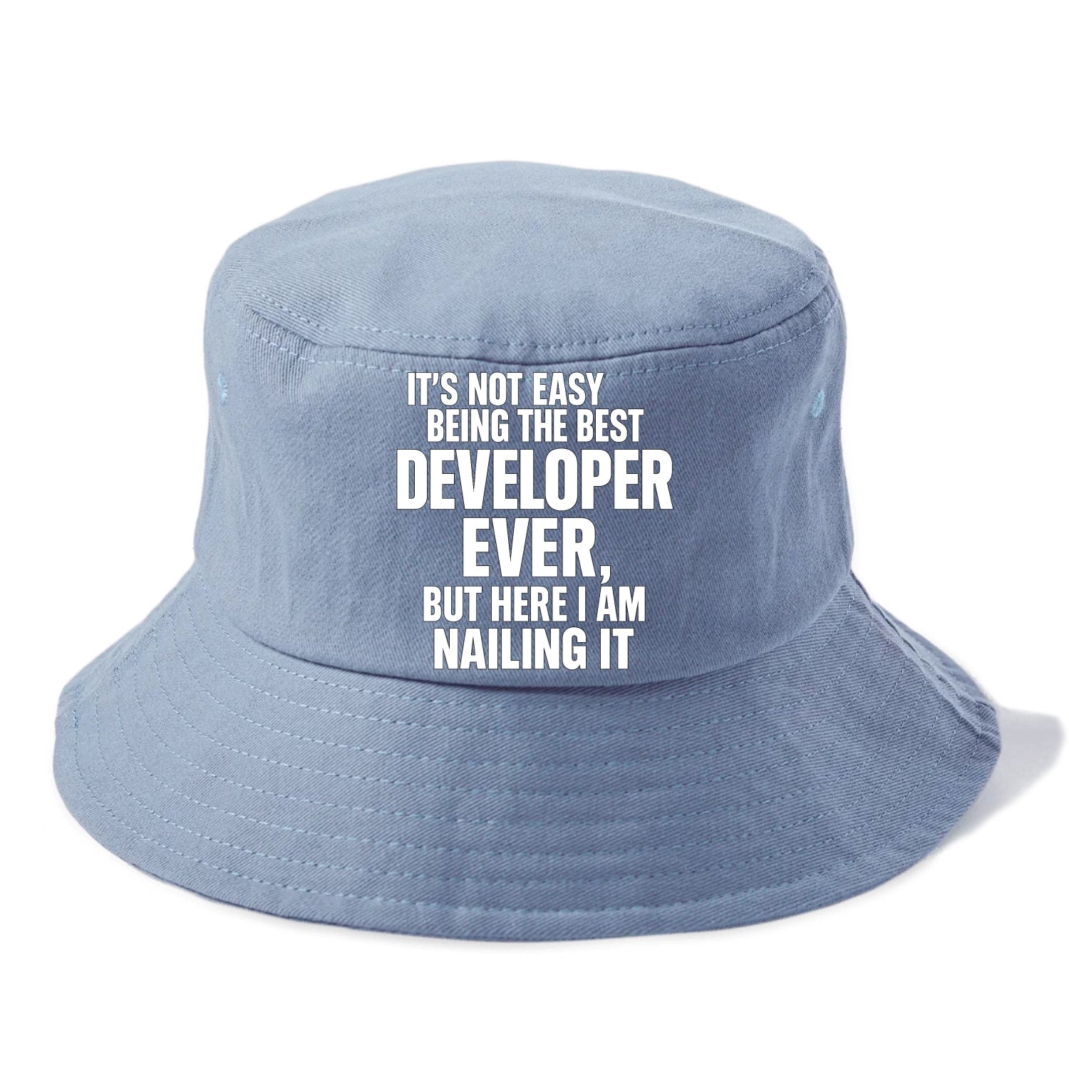 It's not easy being the best DEVELOPER ever, but here I am nailing it - Bucket Hat - Summer Sky(Blue)